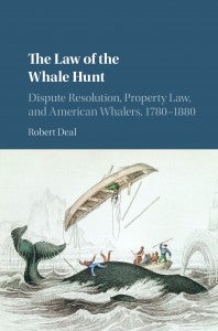 Cover_LawoftheWhaleHunt_RobertDeal